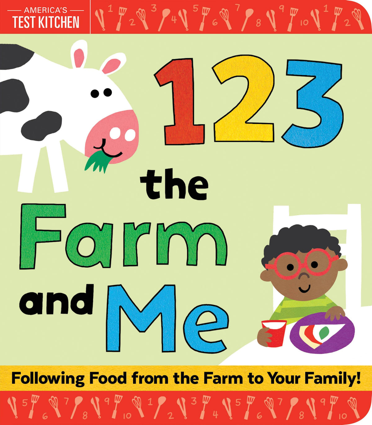1 2 3 the Farm and Me (America's Test Kitchen Kids) (BB)